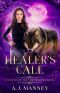 [Healer's 02] • Healer's Call
